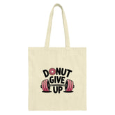 Donut Give Up Tote Bag, Gym Motivation, Funny Workout Bag, Fitness Lover Gift, Weightlifting Bag, Inspirational Tote, Gym Humor Tote - Tawshia